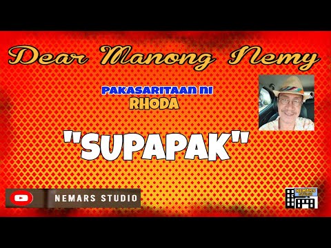 Dear Manong Nemy | ILOCANO DRAMA | Story of Rhoda | SUPAPAK