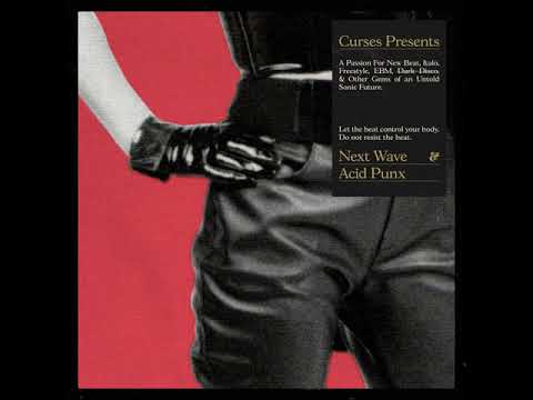 Curses - Discipline [taken from Next Wave Acid Punx - Eskimo Recordings]