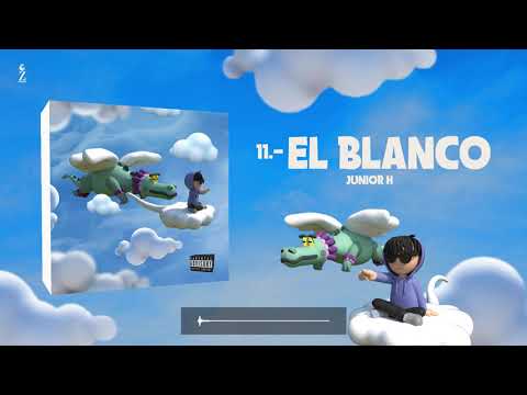Junior H - El Blanco (Audio Oficial)