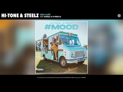 Hi-Tone & Steelz - On 4 Life (Audio) (feat. RJmrLA & G Perico)