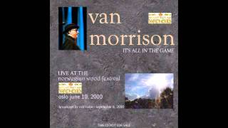 Van Morrison - In The Afternoon / Don&#39;t You Make Me High