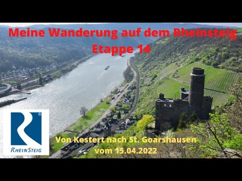 Rheinsteig Etappe 14: Von Kestert nach St. Goarshausen, 13,3 km