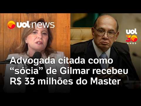 Cúpula do Master cita advogada que recebeu R$ 33 milhões como ‘sócia’ de Gilmar Mendes