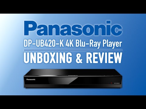 Panasonic DP-UB420-K 4K Blu-Ray Player | Unboxing & Review