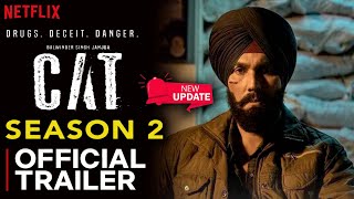 CAT Season 2 | Official Trailer | Randeep Hooda | Cat 2 Web Series Release Date Update | Netflix video