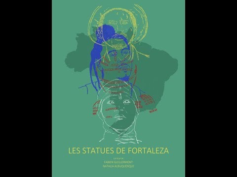 LES STATUES DE FORTALEZA - trailer