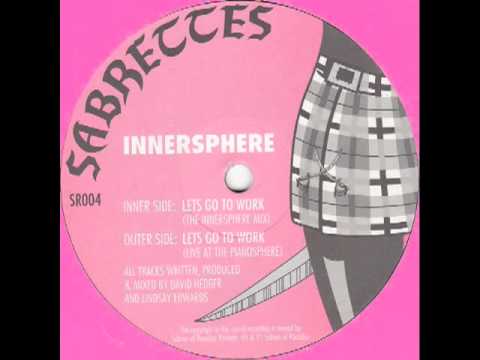 Innersphere - Lets Go To Work