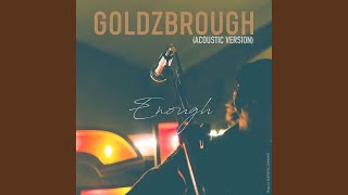 Enough (Acoustic Version)