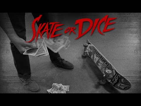 Sean Malto, Mikey Taylor, & Alex Midler - Skate or Dice!