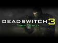 Gameplay video of Deadswitch 3  PC