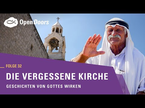 Die vergessene Kirche | Geschichten von Gottes Wirken