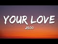 JISOO Your Love Lyrics