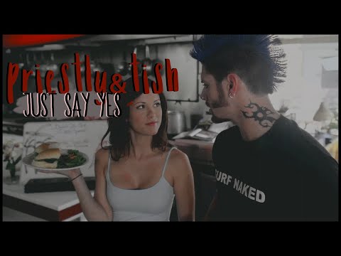 Priestly & Tish | Just Say Yes [Ten Inch Hero]