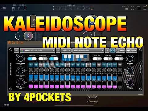 KALEIDOSCOPE - Midi Note Echo by 4Pockets - Walkthrough & Demo for the iPad