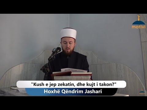 Kush e jep zekatin, dhe kujt i takon? - Xhumaja 04.03.2022