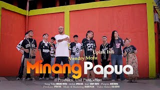 Download lagu MINANG PAPUA. Upiak Isil & Vendry Mofu [ ] mp3