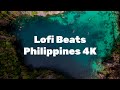 Relaxing Chill Lofi Beats With Philippines Landscape In 4K 1 Hour Long