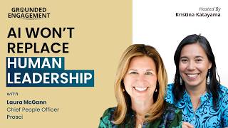 SE01 E06 AI Won’t Replace Human Leadership | Laura McGann