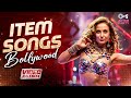 Item Songs Bollywood Party Songs Playlist Bollywood Dance Songs Dance Songs Hindi Songs