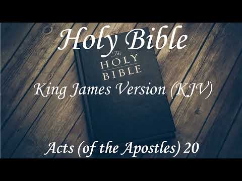 English Audio Bible - Acts of the Apostles 20 - King James Version (KJV)