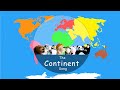 The Continent Song -  Montessori English Song