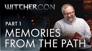 WitcherCon | Memories from the Path: Stories Behind The Witcher Games - Part 1