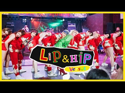 VERSUS cover HyunA - Lip & Hip K-POP COVER BATTLE STAGE #2 2018