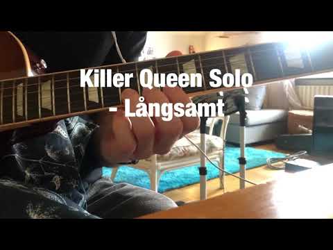 Killer Queen Gitarrsolo - Långsamt