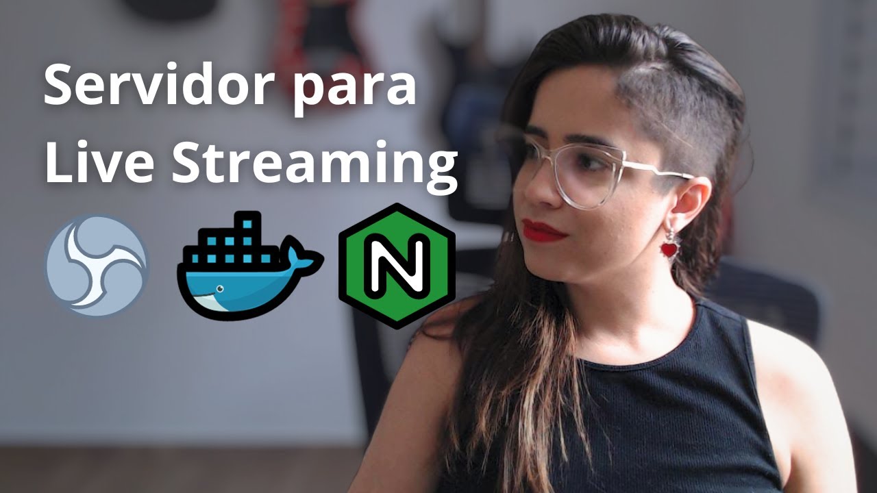 Construindo um servidor de live streaming com NGINX