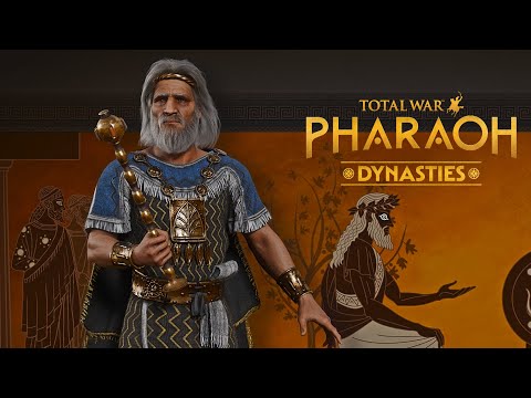 Daddy Priam, Troy Faction Campaign Guide - Total War: Pharaoh Dynasties