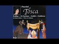 Tosca: Act II, "Sciarrone, che dice il Cavalier?"