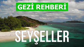 Seyşeller adaları ne görmek - Praslin, Mahe, La Digue | Plajlari, doğa, yerler, 