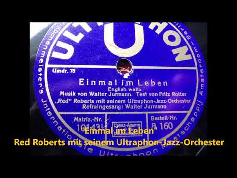 Einmal im Leben     Red Roberts