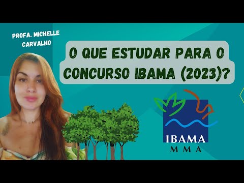 | CONCURSO IBAMA - 2023 | O que devo estudar?