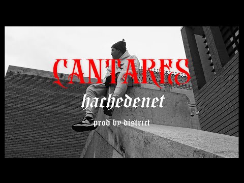 HACHEDENET - CANTARES (PROD. DISTRICT) (VIDEOCLIP OFICIAL)
