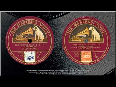 Blue Evening Blues + Poor Little Rich Girl (1925) Savoy Orpheans - Debroy Somers