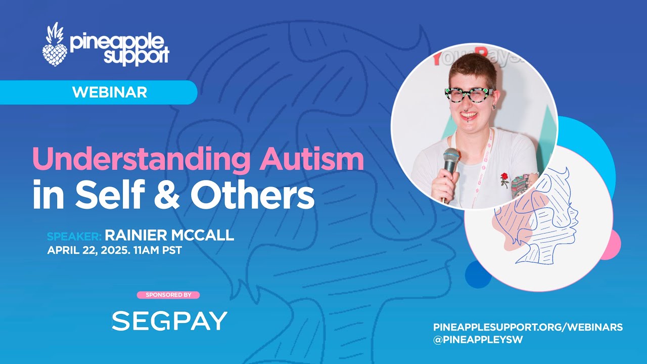 Understanding Autism in Self & Others