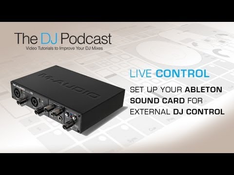 Soundcard Setup In Ableton Live - Using An External Mixer - With The DJ Podcast