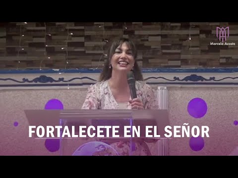 Fortalecete en El Señor