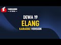 Elang - Dewa 19 (Karaoke)