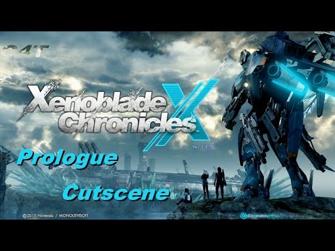 [XcX] Xenoblade Chronicles X  #1 Prologue 100% cutscene