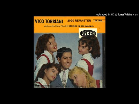Vico Torriani (1957) — Siebenmal in der Woche (feat. Die Sunnies) [2020 Remaster]