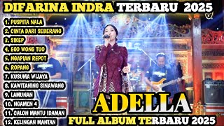 Download lagu PUSPITA NALA - Difarina Indra Adella - CINTA DARI SEBERANG || OM ADELLA FULL ALBUM TERBARU 2025 mp3 Download lagu PUSPITA NALA - Difarina Indra Adella - CINTA DARI SEBERANG || OM ADELLA FULL ALBUM TERBARU 2025 mp3