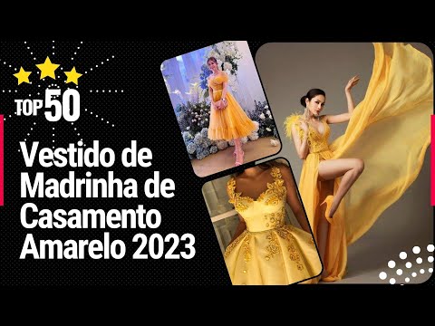 Vestido de Madrinha de Casamento Amarelo 2023 - Veja 50 Modelos de Vestido de Madrinha Amarelo