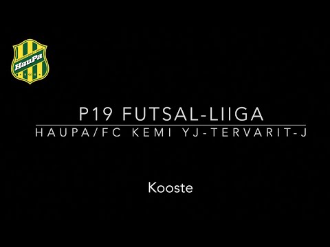 P19 Futsal-Liiga HauPa/FC Kemi YJ - Tervarit-j (3-2) 201221 Kooste