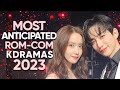 Top 12 Most Anticipated Romance Comedy Kdramas of 2023! [Ft HappySqueak]