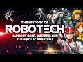 The History Of Robotech 1 Enter Harmony Gold The Birth Of Robotech