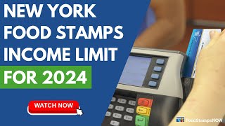 New York Food Stamp Income Limits for 2024