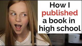 5 Things I Learned from Self-Publishing a Book in High School
