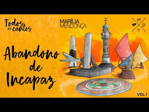 Marília Mendonça - Abandono de Incapaz